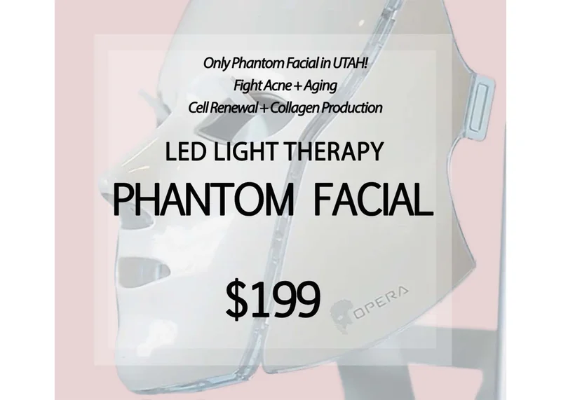 LED Light Therapy Phantom Facial Treatment Price Template | Beauty Lab + Laser in Murray & Riverton, UT