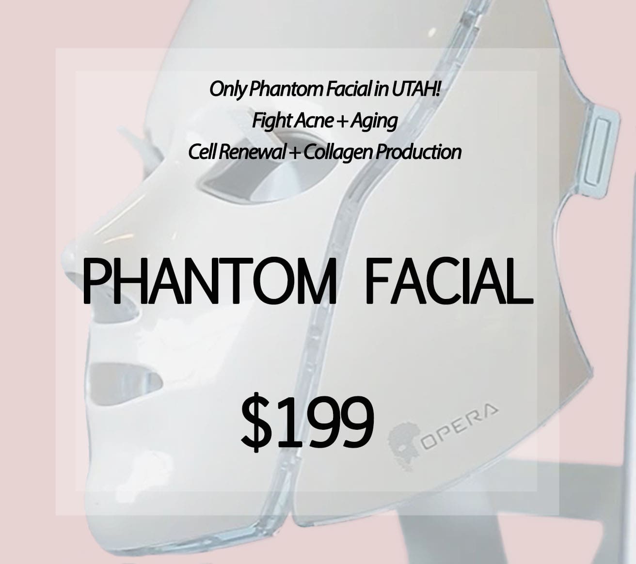 opera phantom facial led light therapy ut beauty lab and laser
